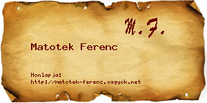 Matotek Ferenc névjegykártya